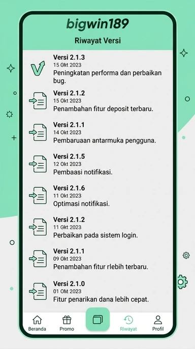 Tampilan riwayat versi bigwin189